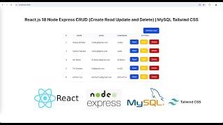 React.js 18 Node Express CRUD (Create Read Update and Delete) | MySQL Tailwind CSS