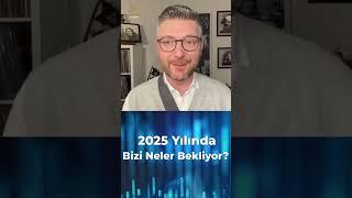 2025 Yılında Bizi Neler Bekliyor? #shorts