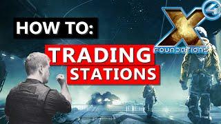 Trading Stations - How to Get Rich in X4 Foundations