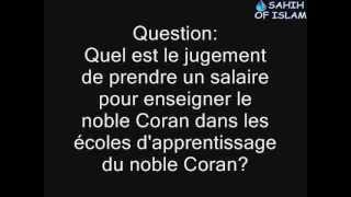 Prendre un salaire pour l'enseignement du Coran -Cheikh ibn Baz-