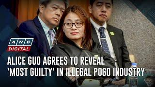 Alice Guo agrees to reveal 'most guilty' in illegal POGO industry | ANC