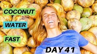 COCONUT WATER FAST - DAY 41 - COSTA RICA