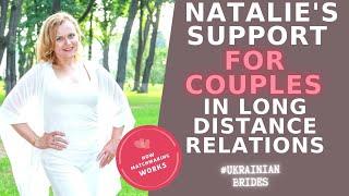 Natalie's support for couples in long distance relationships | Best marriage agency