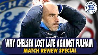 Chelsea vs Fulham Review: Worst Loss of the Season? Maresca to Blame? #CFC