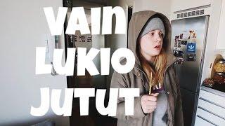 VAIN LUKIO JUTUT