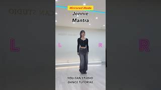 [MIRRORED] Jennie - Mantra 제니 만트라 안무 거울모드 DANCE TUTORIAL