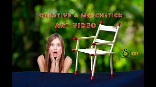 Creative & Matchstick Art video