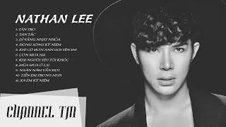 Nathan Lee ‣ Album Tổng hợp những bản nhạc HIT