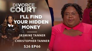 I’ll Find Your Hidden Money: Jasmine Tanner v Christopher Tanner - Season 26 Episode 66