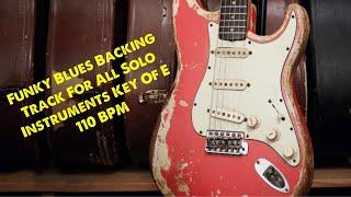 Funky Blues Backing Track For All Solo Instruments Key Of E 110 Beats Per Minute