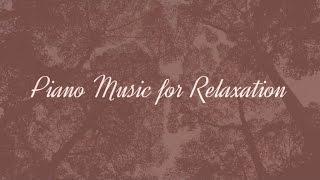 Piano Music for Relaxation