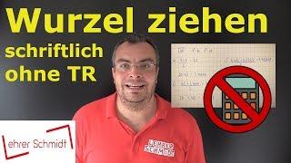 Wurzel ziehen schriftlich ohne Taschenrechner | Mathematik - einfach erklärt | Lehrerschmidt