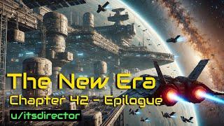 HFY Stories: The New Era Chapter 42 - The Epilogue