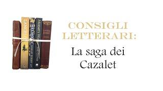 THE BOOKS' WHISPER, Consigli Letterari: LA SAGA DEI CAZALET