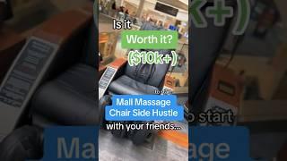 Is it worth it to Own a Mall Massage Chair Side Hustle? ($10k+ per month)