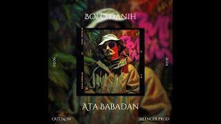 Ata Babadan - Bolo Danih