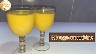 Mango Smoothie|Freakin’ Foodies