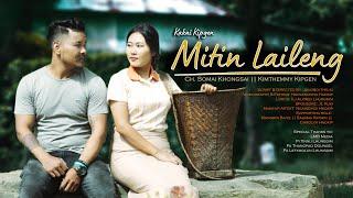 Mitin Laileng || Kakai Kipgen