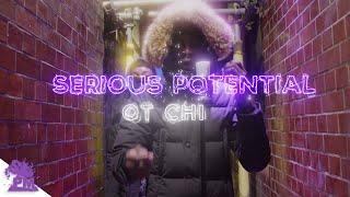 Ot Chi - Serious Potential Freestyle @SeriousPotential