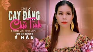 Bài Hát Đang Hót - Cay Đắng Chữ Tình | Ý Hân | MV Nhạc Bolero Hay Nhất | Băng Nhi