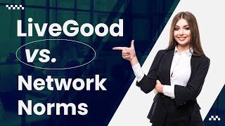 Epic Unveiling! LiveGood vs. Industry Norms - A Psychologist Turned Network Marketer Tells All!