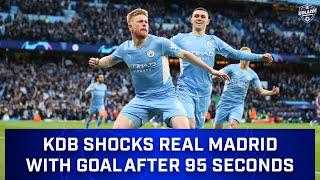 Kevin DeBruyne Scores Against Real Madrid After 95 Seconds | Fastest Goal in UCL Semi-final History