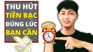 Luật Hấp Dẫn Tiền Bạc (phần 1) || Thu hút tiền bạc đúng lúc bạn cần (100% hiệu quả)
