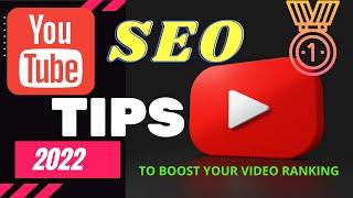 YouTube SEO Tips 2022: Boost Your Video Ranking