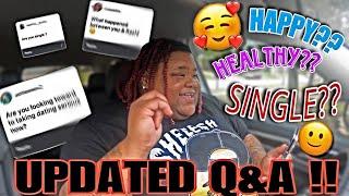 UPDATED Q&A | ANSWERING ALL YALL MESSY ?’S | AM I IN A NEW RELATIONSHIP?? 