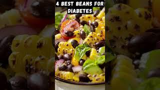 4 BEST BEANS FOR DIABETES  #healthdsl #diabetes #diabetic