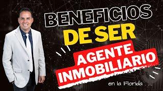 BENEFICIOS de ser #agenteinmobiliario en la Florida 