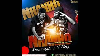 Khonangale Ft T Flexx Mukanya - Nhanho (Official   Song)