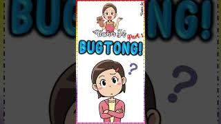 BUGTONG-BUGTONG (PART 3) @teacherzel