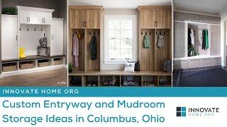 Custom Entryway and Mudroom Storage Ideas Columbus – Perfect Ideas for Your Home| Innovate Home Org