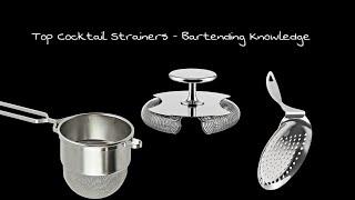 You Are Not a Bartender If You Don't Have a Knowledge About These 3 COCKTAIL STRAINERS - Bar Tools