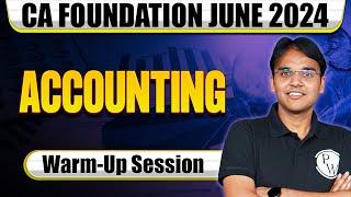 Accounts Exam Day Warm-Up Session  | CA Foundation June 2024 | CA Wallah by PW