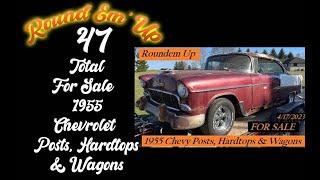 April 2023 FOR SALE 47 different 1955 Chevrolet Posts, Hardtops & Wagons