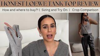 BRUTALLY HONEST LOEWE TANK TOP REVIEW | IS IT WORTH THE HYPE?! | SIZING | COMPARISON WITH CROP