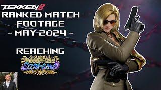 Ranked match footage May 2024 - Reaching Tekken God Supreme