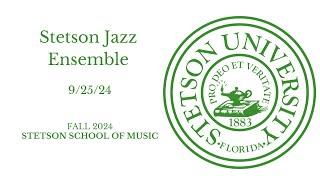 Stetson Jazz Ensemble - 9/25/24