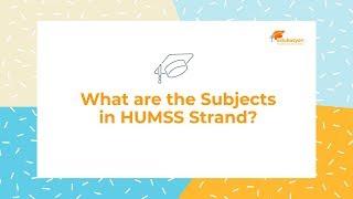 What are the subjects in HUMSS Strand?