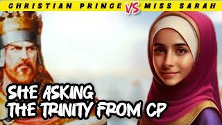 CP vs Miss SARAH - She Asking The Trinity From CP |Educational hu Purpose