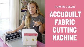 How to use AccuQuilt GO! Fabric Cutting Machine