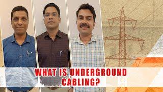 What is underground cabling? | Manthan | Prudent