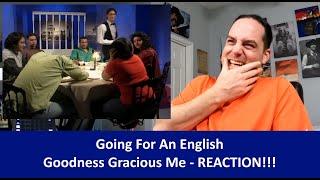 American Reacts to Going For An English | Goodness Gracious Me REACTION