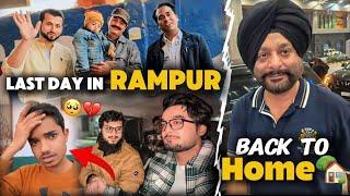 Last Day in Rampur ️ | Toheed Yar Khan Emotional  | Yazdan Shaikh Vlogs