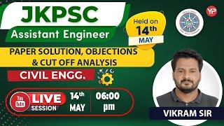 Solution, Objections & Cut off JKPSC AE Civil Paper held on 14 May 2023 | Interview preparation