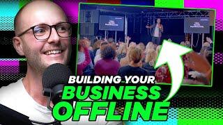 How To Build Your Business Offline  | VIEWS ARE MY OWN Podcast