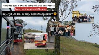 Kozhikode to himavad gopal swami templ ksrtc bus yathra