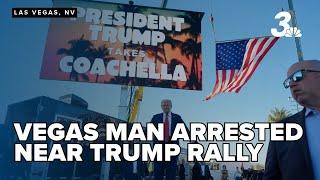 Las Vegas man arrested for illegal firearms near California Trump rally